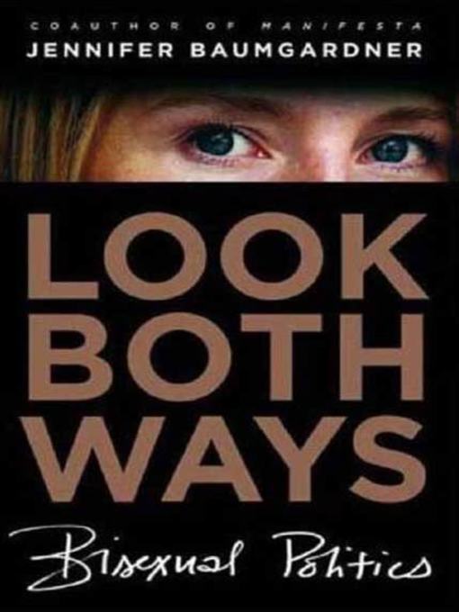 Title details for Look Both Ways by Jennifer Baumgardner - Wait list